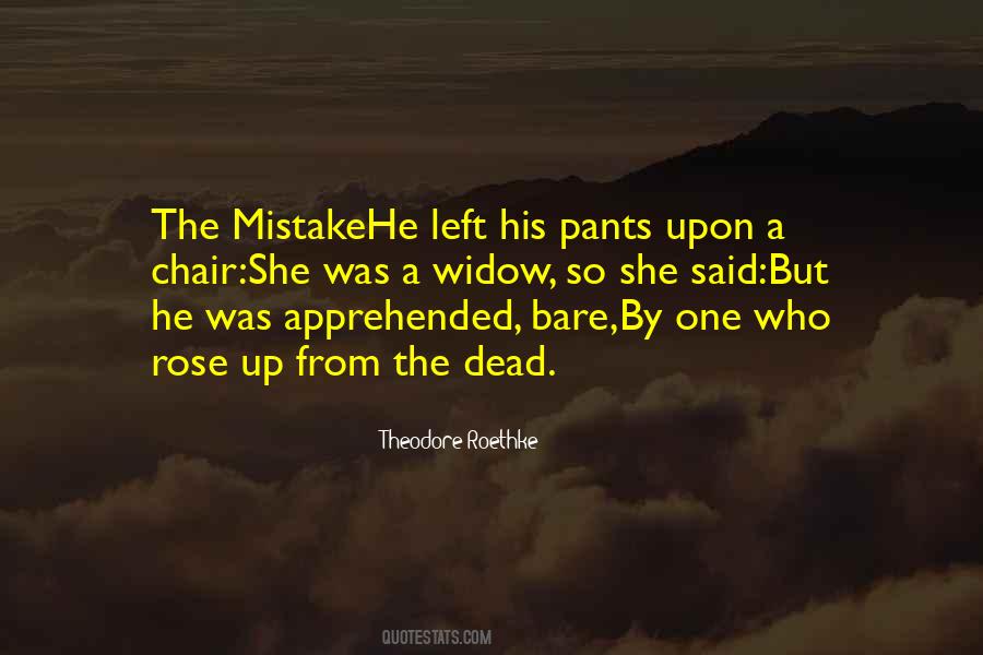 Theodore Roethke Quotes #1398704