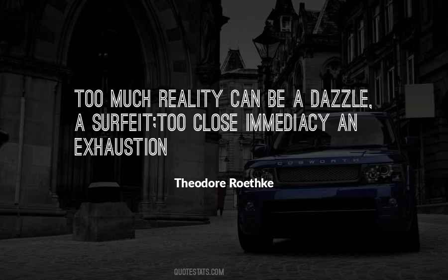 Theodore Roethke Quotes #1702227
