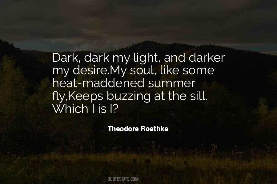 Theodore Roethke Quotes #1719871