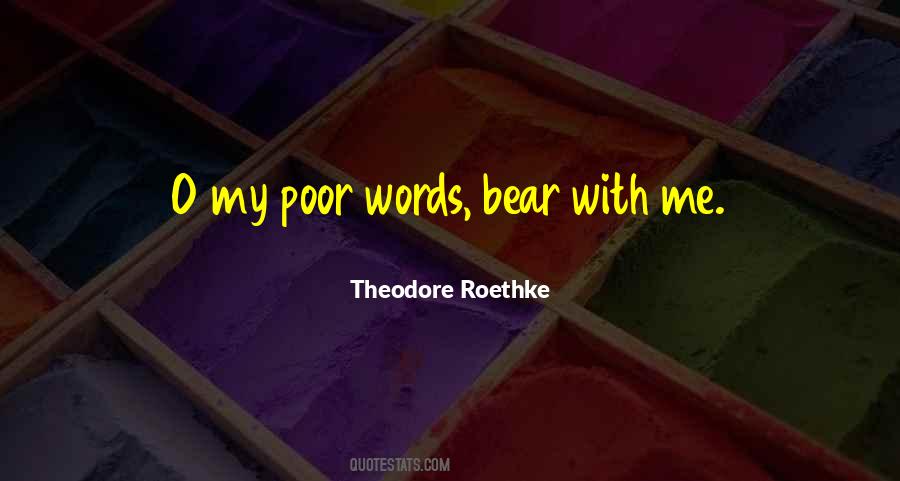 Theodore Roethke Quotes #192474