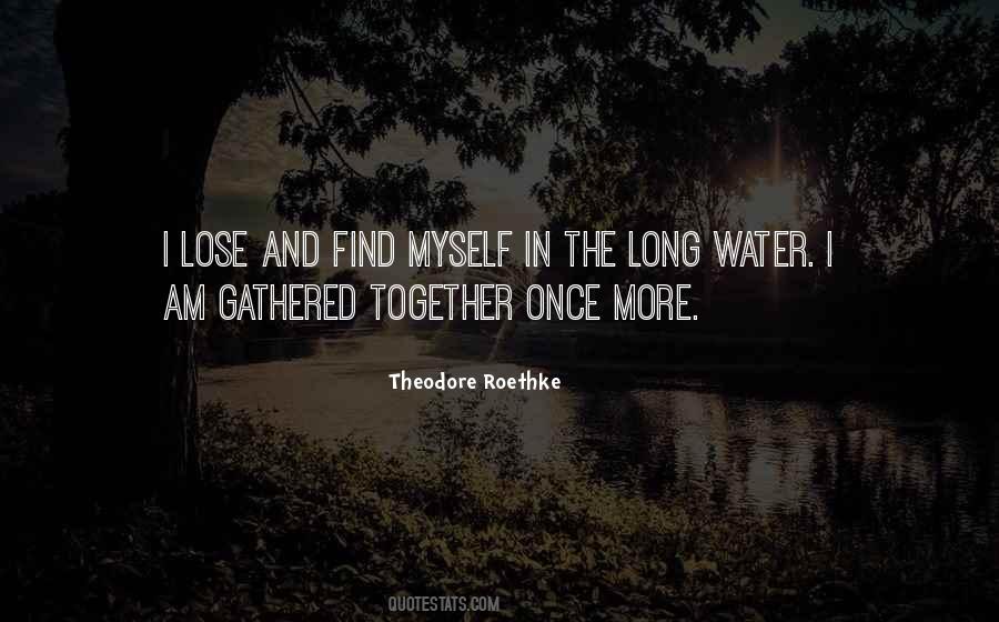 Theodore Roethke Quotes #409617