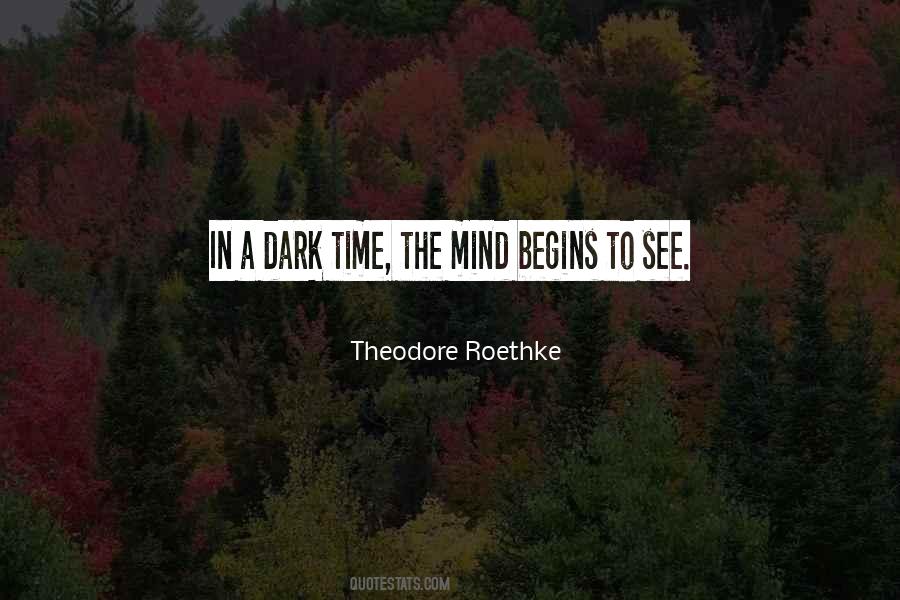 Theodore Roethke Quotes #862695