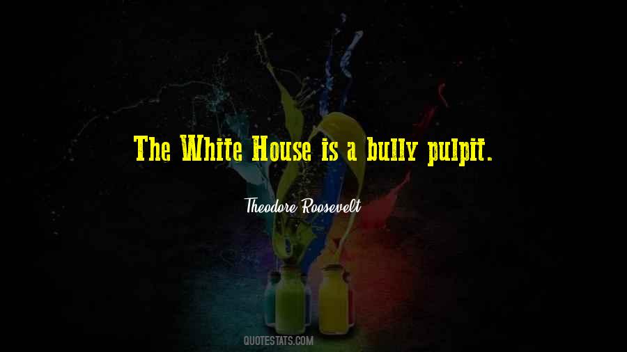 Theodore Roosevelt Quotes #274445
