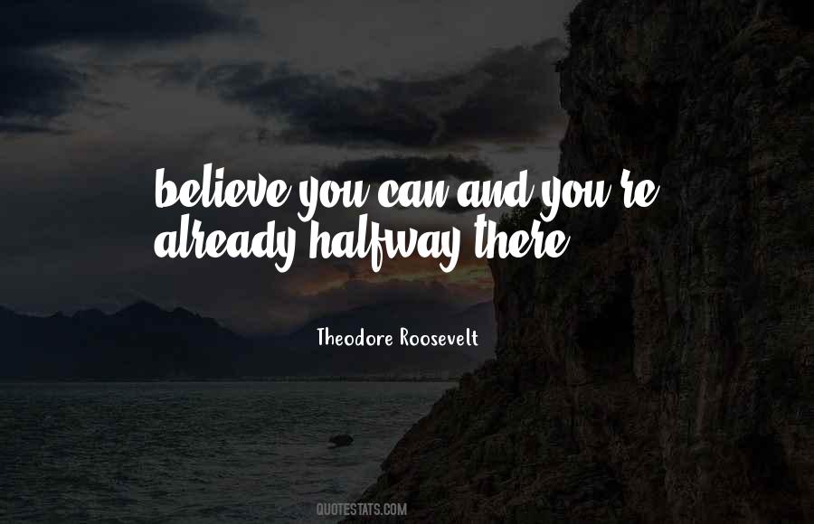 Theodore Roosevelt Quotes #846650