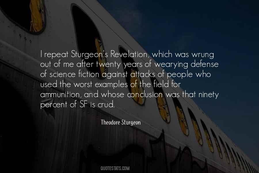 Theodore Sturgeon Quotes #343908