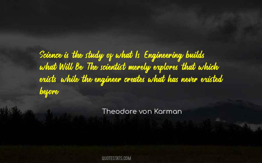 Theodore Von Karman Quotes #378245