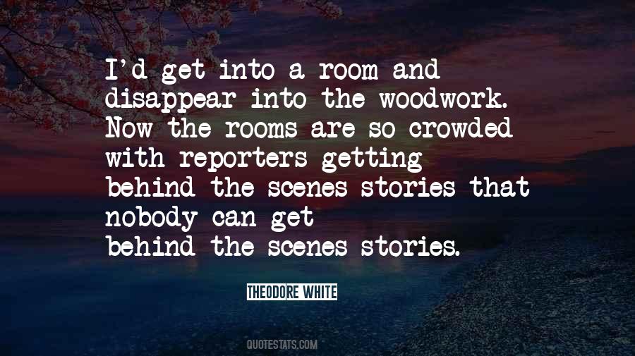Theodore White Quotes #1037929