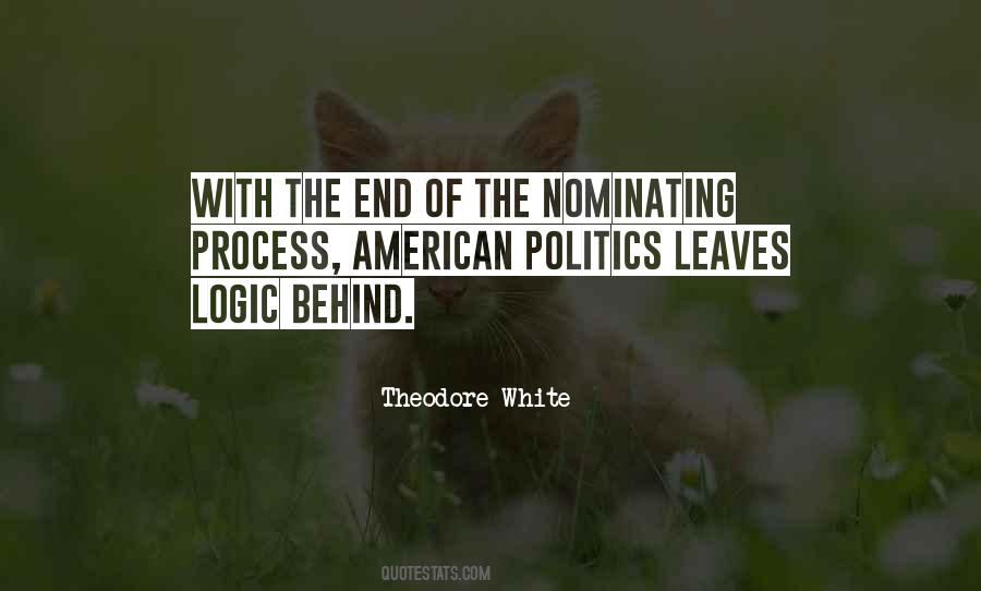 Theodore White Quotes #1572647