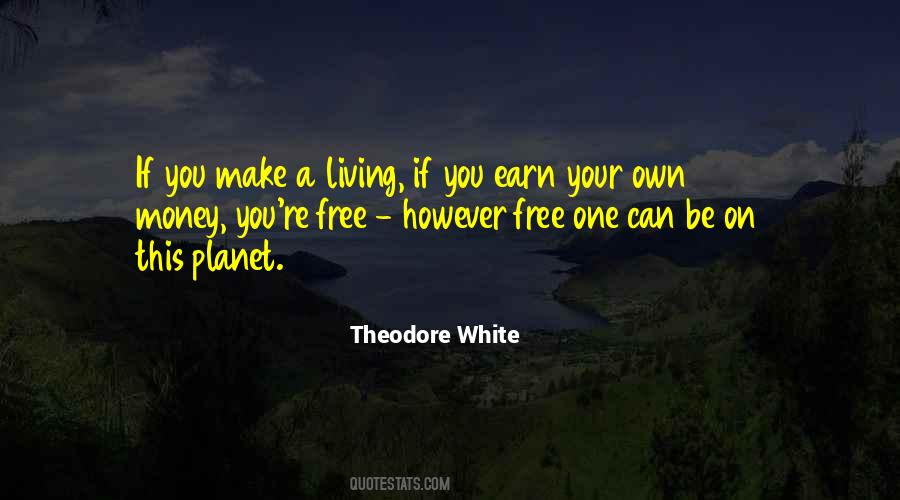 Theodore White Quotes #1603202