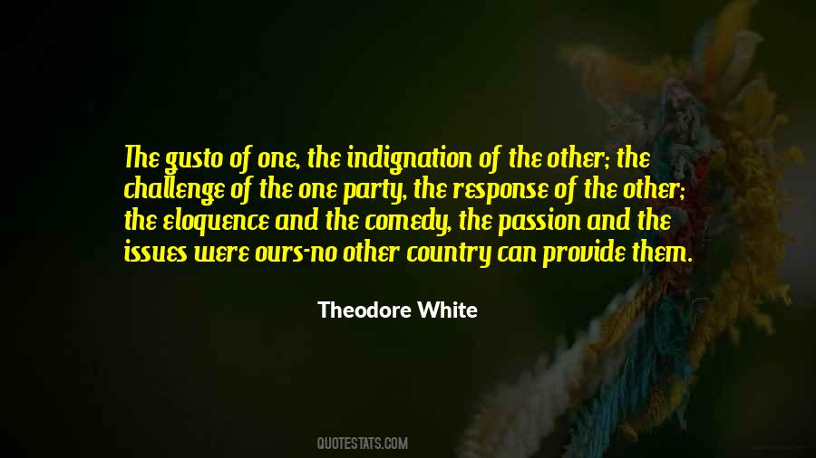 Theodore White Quotes #470086