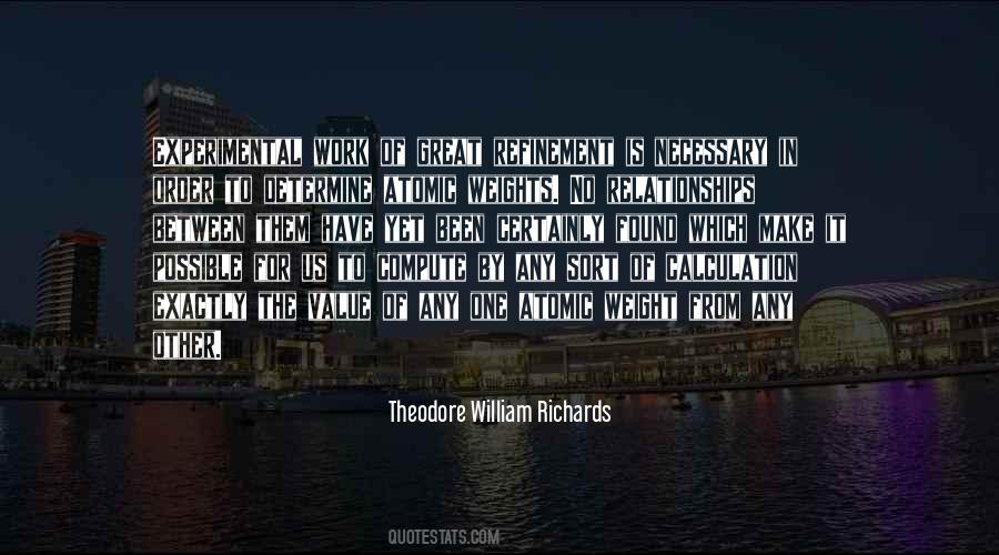 Theodore William Richards Quotes #574620