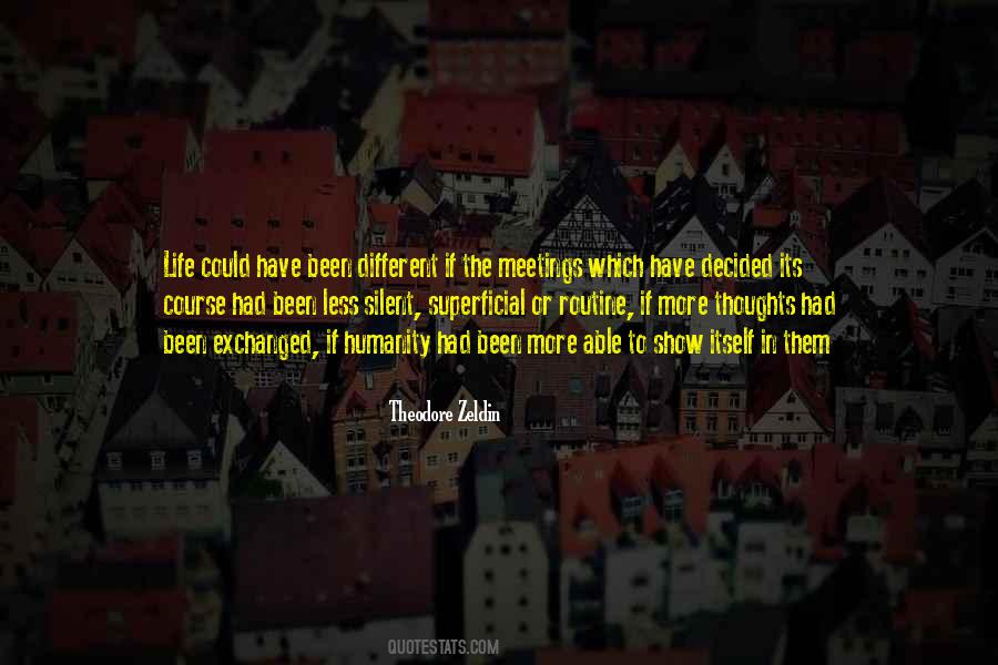 Theodore Zeldin Quotes #1350077 Theodore Zeldin Quotes #1350077