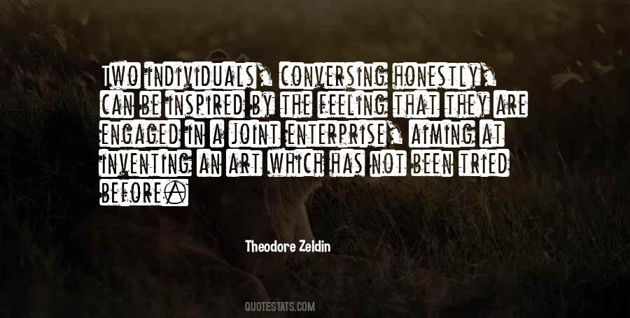 Theodore Zeldin Quotes #156330