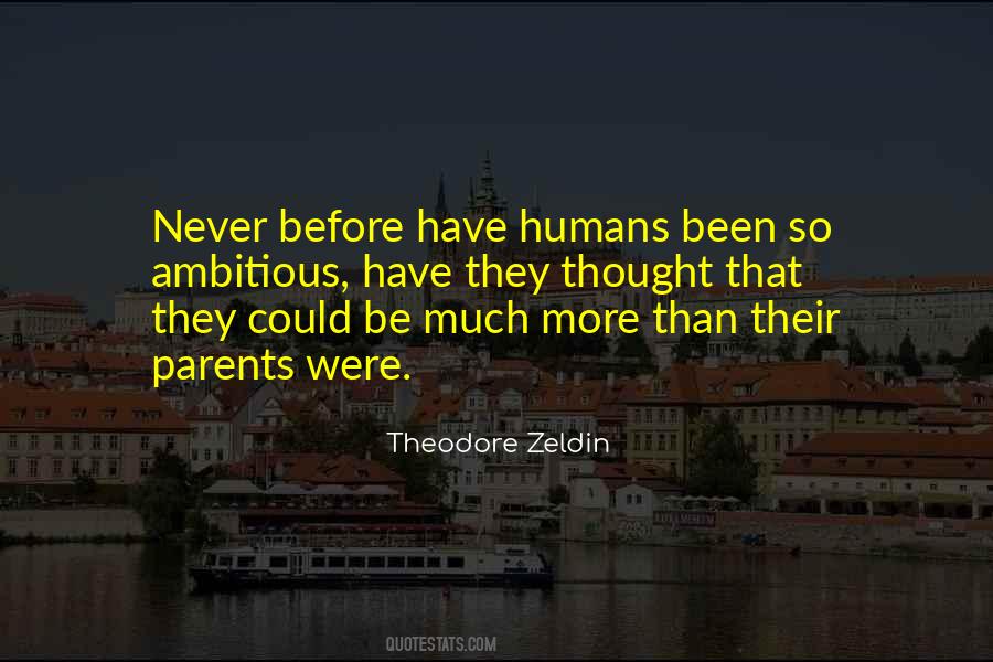 Theodore Zeldin Quotes #189733