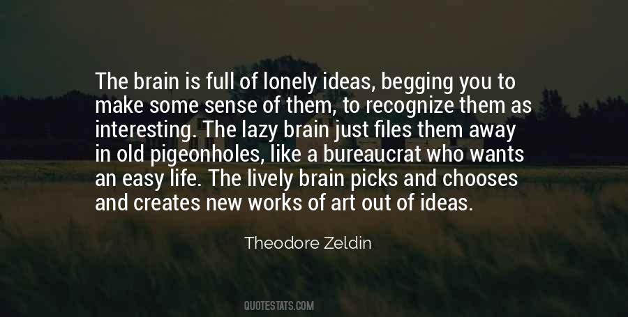 Theodore Zeldin Quotes #491014