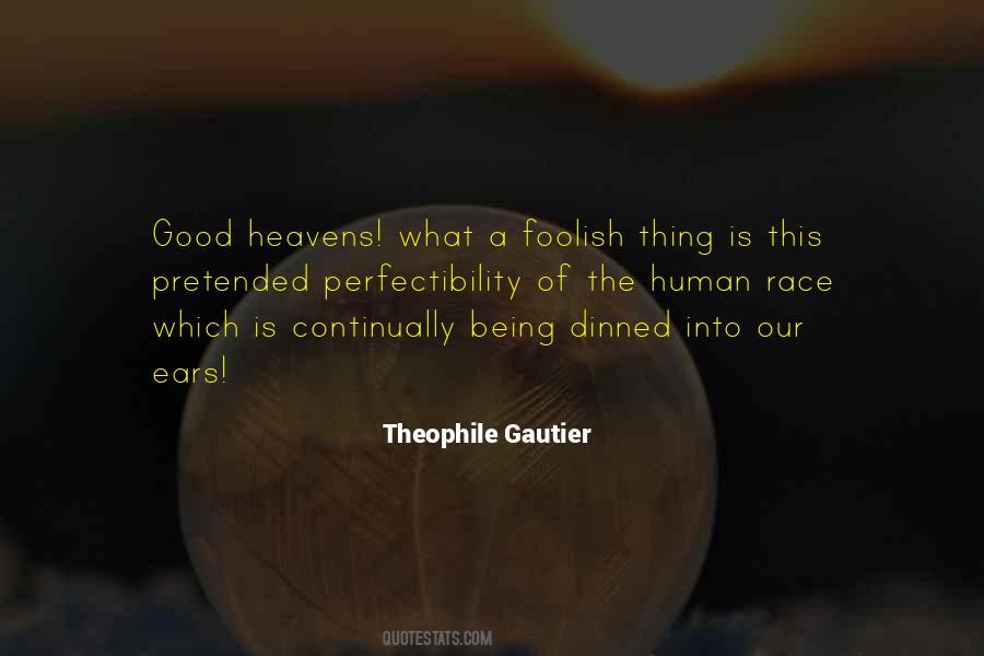 Theophile Gautier Quotes #1218036