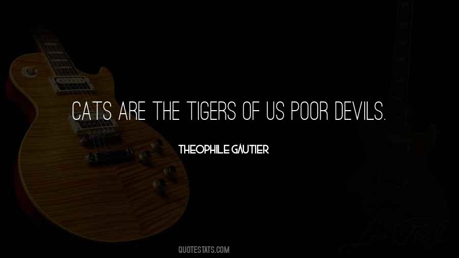 Theophile Gautier Quotes #1230759