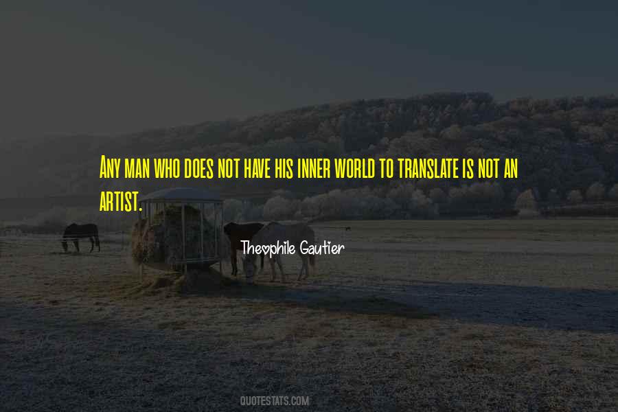 Theophile Gautier Quotes #1528166
