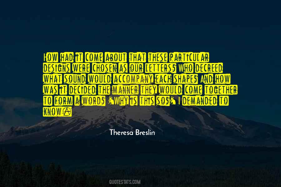 Theresa Breslin Quotes #1677954