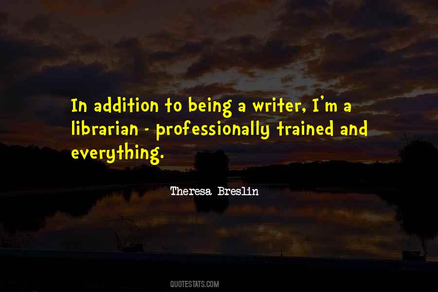 Theresa Breslin Quotes #315446