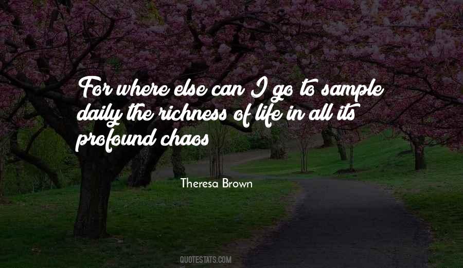 Theresa Brown Quotes #521050