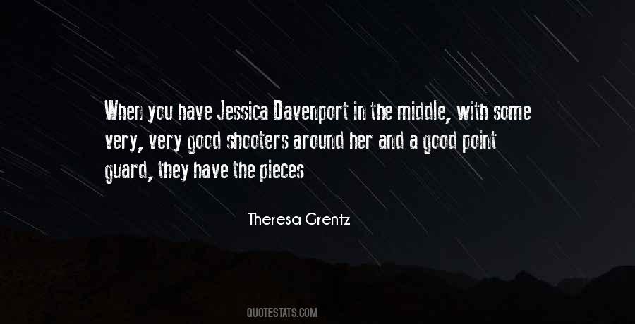 Theresa Grentz Quotes #1150283