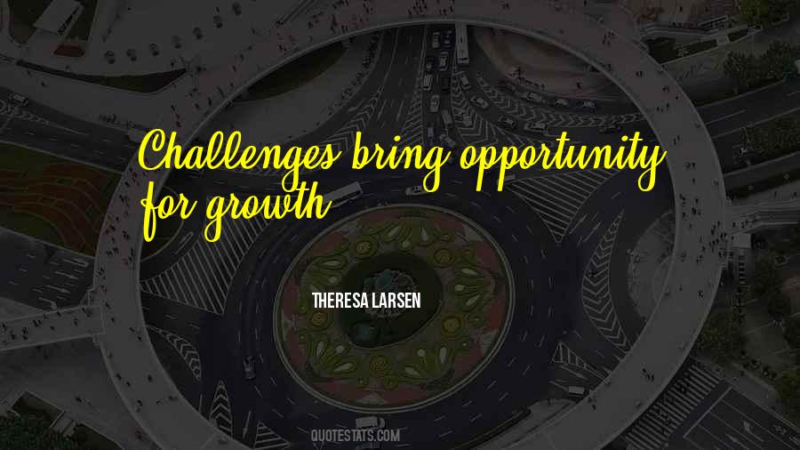 Theresa Larsen Quotes #927591 Theresa Larsen Quotes #927591