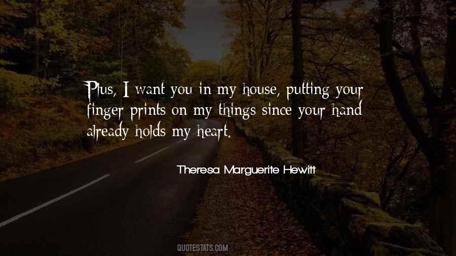 Theresa Marguerite Hewitt Quotes #1131766