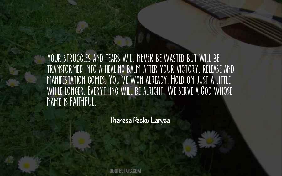 Theresa Pecku-Laryea Quotes #1206942