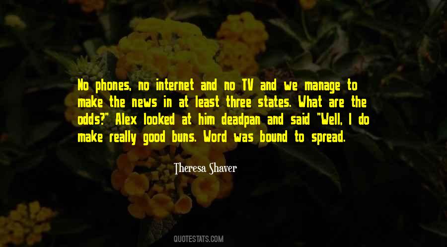 Theresa Shaver Quotes #922088 Theresa Shaver Quotes #922088