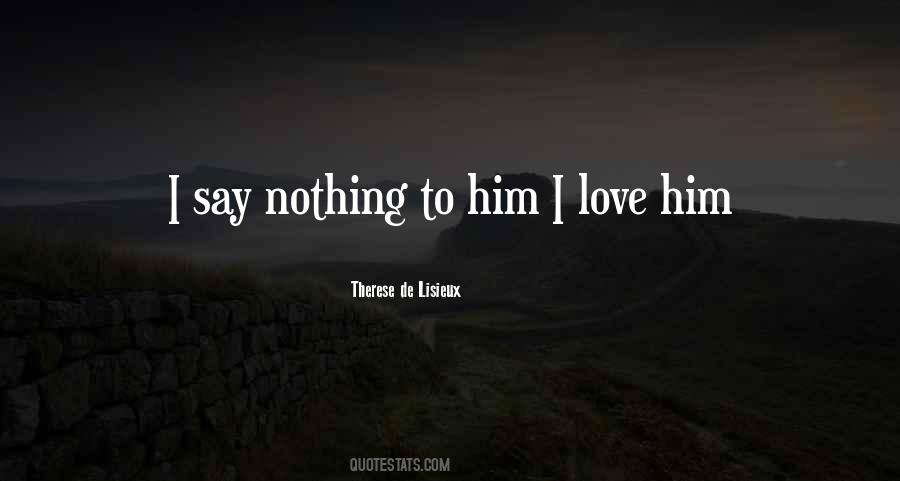 Therese De Lisieux Quotes #971638