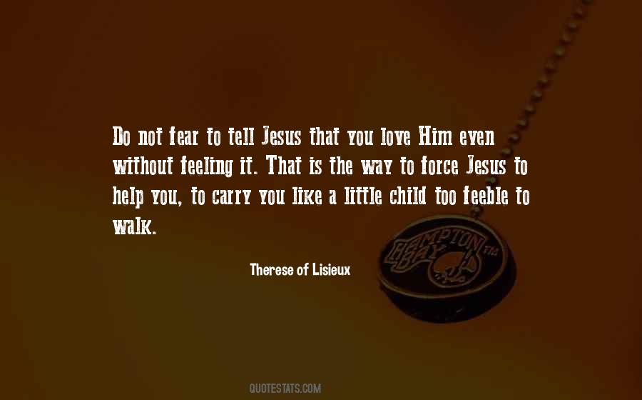 Therese Of Lisieux Quotes #1021095