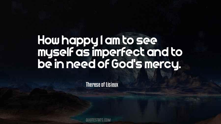 Therese Of Lisieux Quotes #401293
