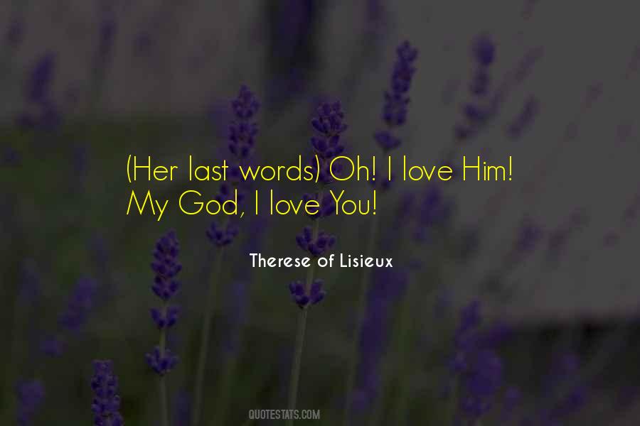 Therese Of Lisieux Quotes #414312