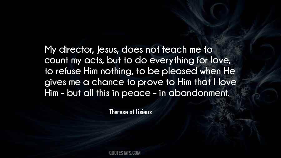 Therese Of Lisieux Quotes #614297