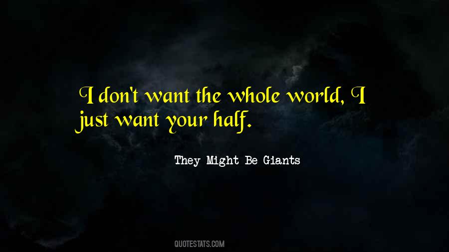 They Might Be Giants Quotes #1121102