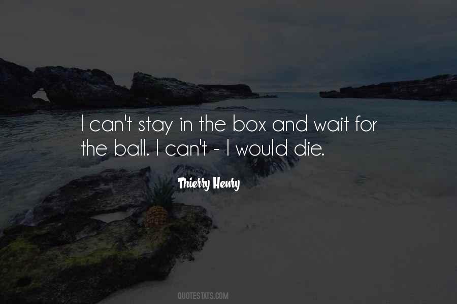 Thierry Henry Quotes #1322824