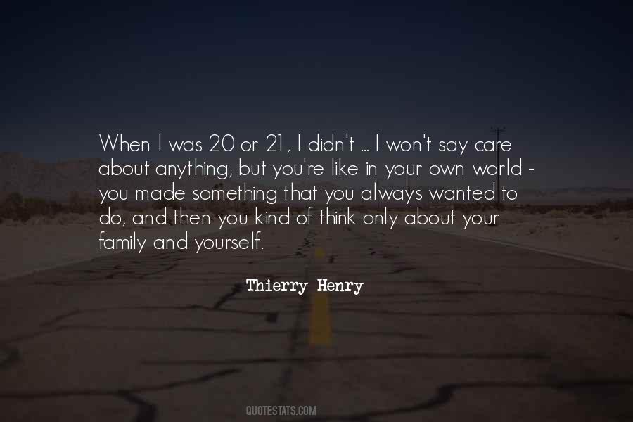 Thierry Henry Quotes #1428878