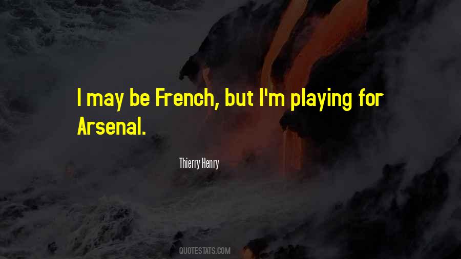 Thierry Henry Quotes #1575375