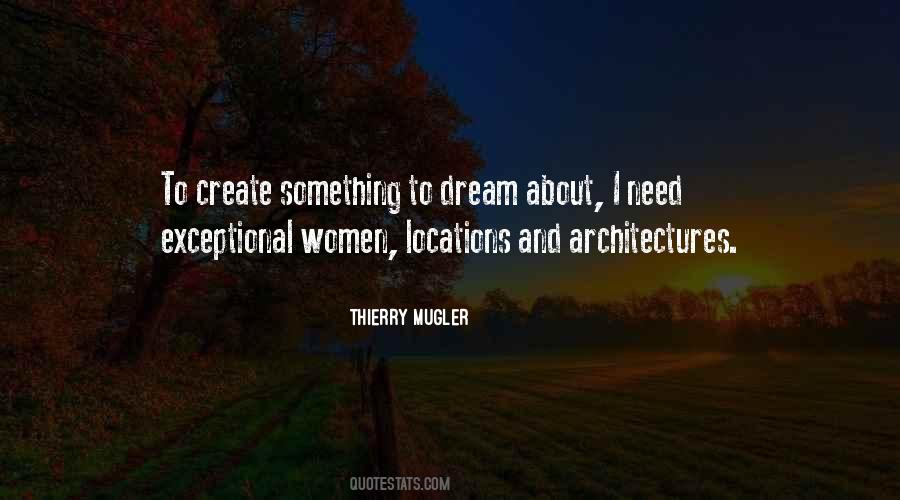 Thierry Mugler Quotes #1637840