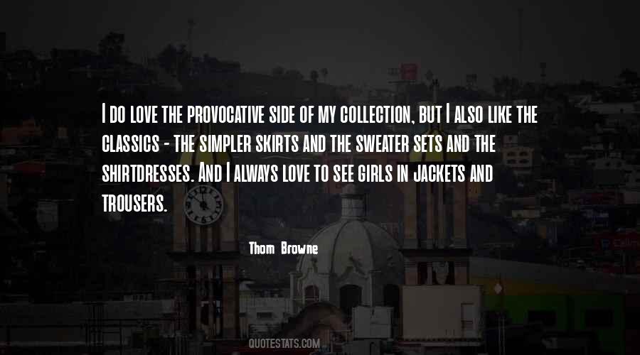 Thom Browne Quotes #1849903