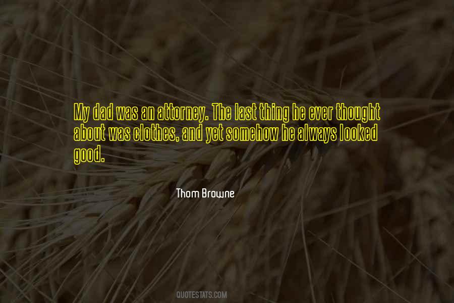 Thom Browne Quotes #730270