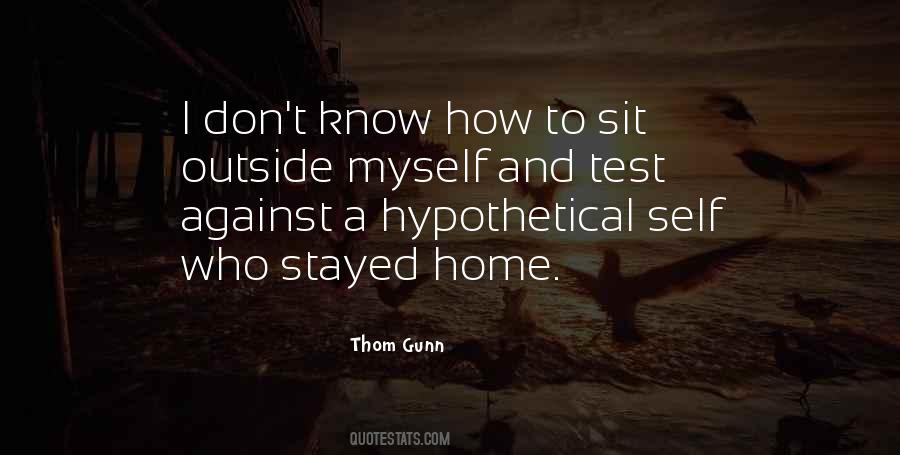 Thom Gunn Quotes #366861