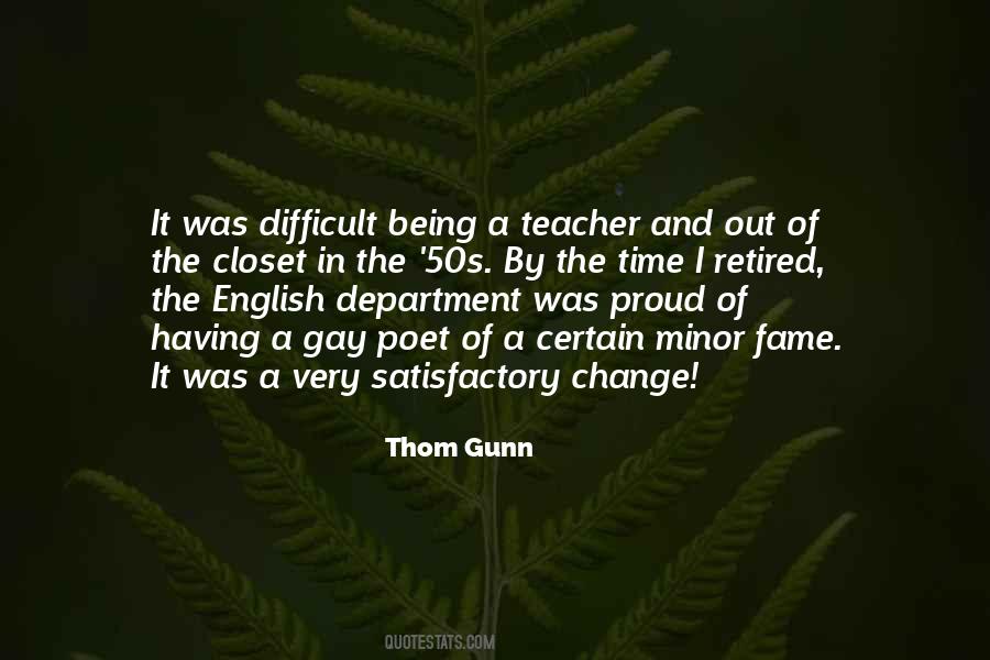 Thom Gunn Quotes #722695