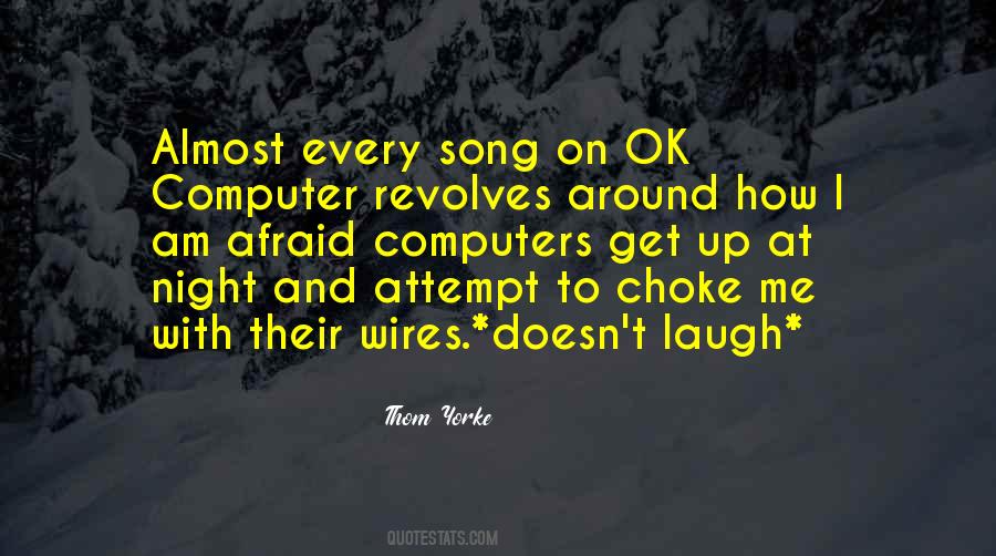 Thom Yorke Quotes #1391466