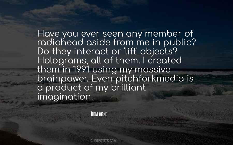 Thom Yorke Quotes #1436797