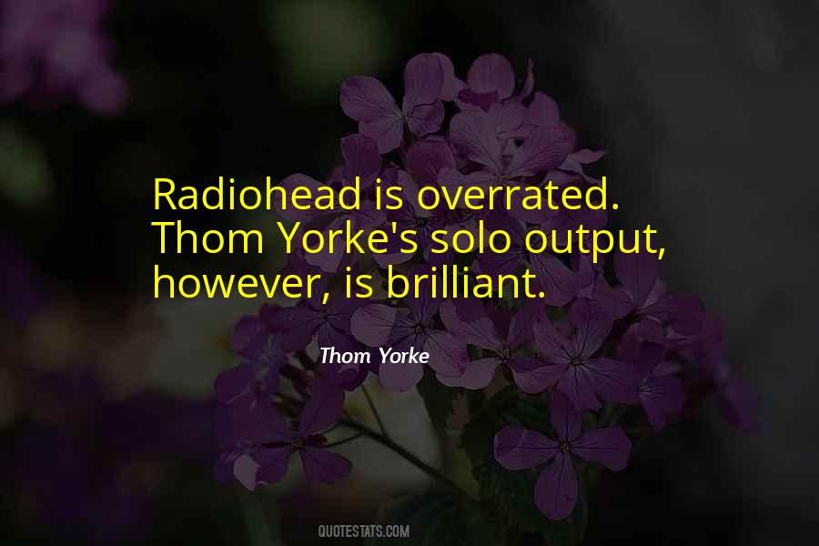 Thom Yorke Quotes #1467034
