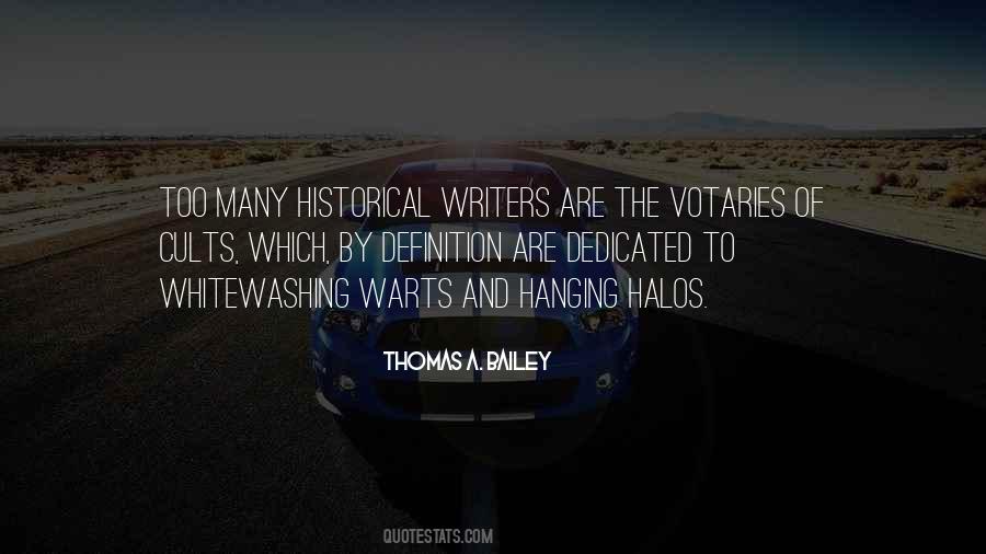 Thomas A. Bailey Quotes #807456
