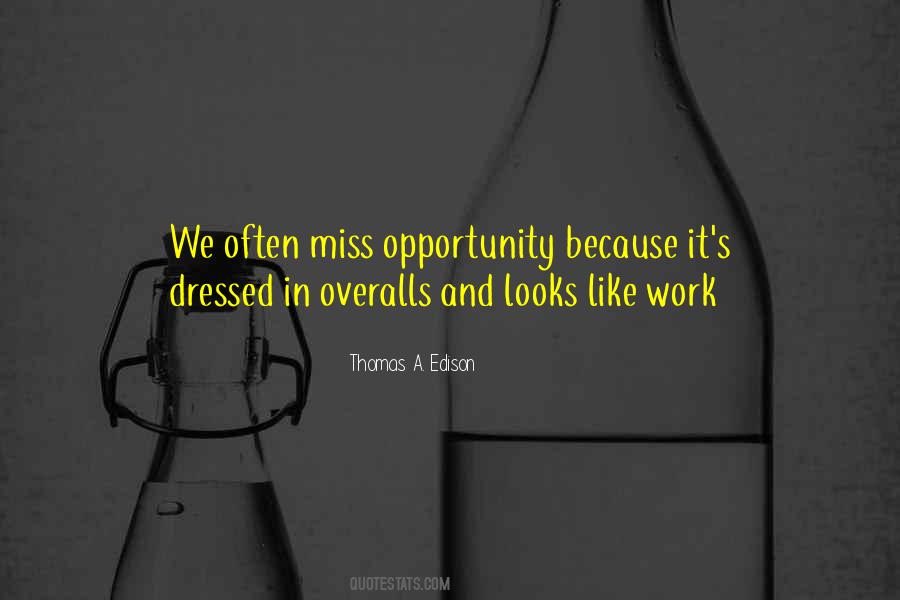 Thomas A. Edison Quotes #1128727