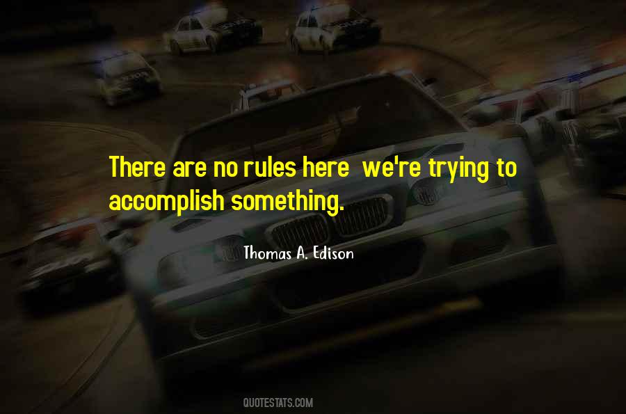 Thomas A. Edison Quotes #1181725